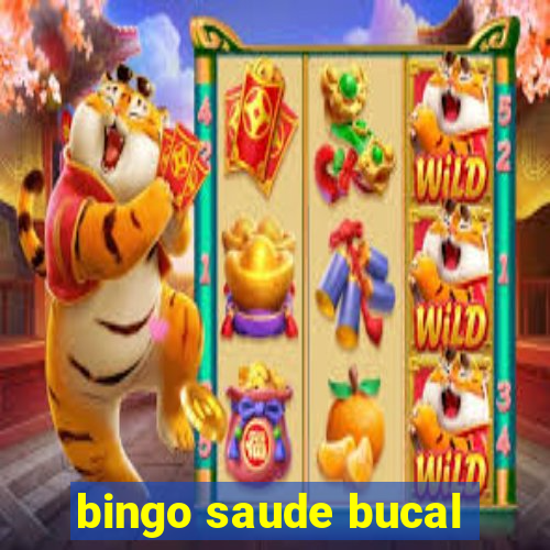 bingo saude bucal